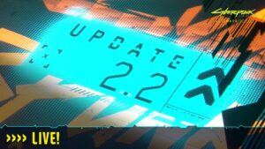 Cyberpunk 2077 update Patch 2.2